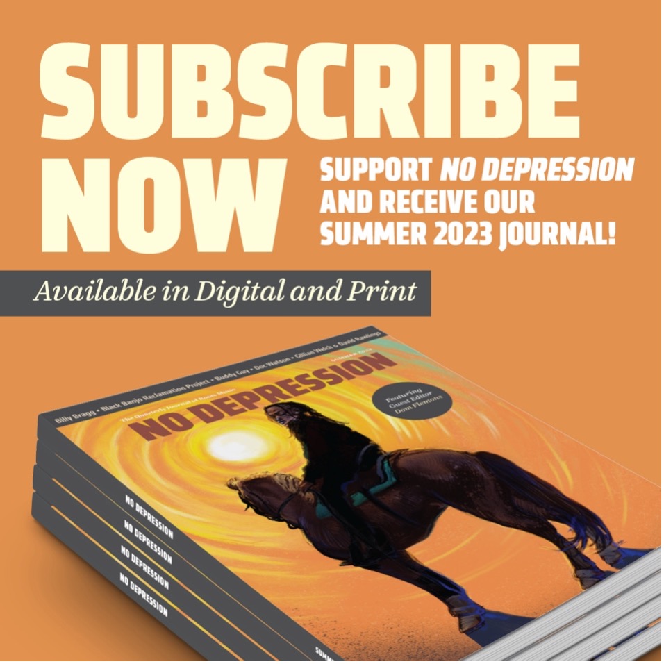 Subscribe Now! Support No Depression